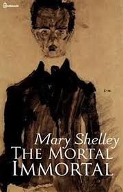 The Mortal Immortal (English Edition) eBook: Mary Shelley: Amazon ...