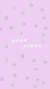 Aesthetic Wallpaper Purple Good Vibes Wallpaper Purple Aesthetic Background Words Wallpaper