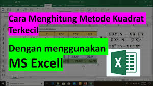 Soal latihan 2 • daerah penjualan yaitu semarang, yogyakarta dan surakarta dengan perbandingan 30% semarang, 40% yogyakarta, dan 30% surakarta. Menghitung Metode Kuadrat Terkecil Menggunakan Ms Excell Youtube