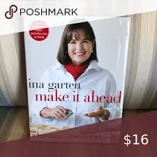 It was 2001, before ina was a household name, and we had watched a segment about her on good morning america. Ina Garten Make It Ahead Cookbook Ina Garten Garten Book Corners