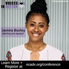 NCADV Announces Jamira Burley to Keynote 2019 Voices in Action National  Domestic Violence Conference