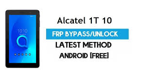 How to unlock alcatel one touch without google account via booting into the safe mode. Alcatel 1t 10 Frp Bypass Unlock Gmail Lock Android 8 1 Without Pc