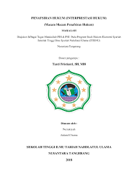 Yaitu menunjukan pengertian umum yang soal uas hukum internasional. Doc Penafsiran Hukum Interprestasi Hukum Macam Macam Penafsiran Hukum Sekolah Tinggi Ilmu Tariah Nahdlatul Ulama Nusantara Tangerang Aidatul Chusna Academia Edu