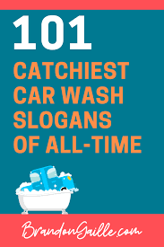 Car wash is a 1976 american comedy film released by universal pictures. 101 Catchy Car Wash Slogans And Taglines Brandongaille Com