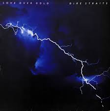 Love Over Gold By Dire Straits Album Vertigo 6359 109 Reviews Ratings Credits Song List Rate Your Music