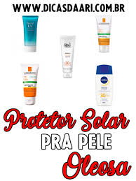 protetor solar pra pele oleosa pele oleosa pele dicas de cuidados com o rosto