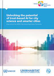 The problem with this, howe. Case Study Unlocking The Potential Of Trust Based Ai For City Science And Smarter Cities My Itu