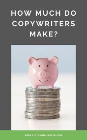 How Much Do Copywriters Make Creative Writing Jobs Copywriting Freelance Writing Jobs