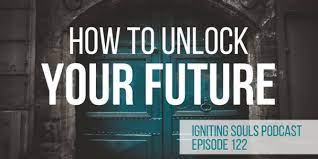 Unlock my future बाट थप. How To Unlock Your Future Kary Oberbrunner