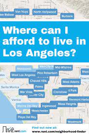Apartment Hunting In Los Angeles Make It Easier With Rent Com S Neighborhood Finder Tool Moving To California Moving To Los Angeles Weekend Getaways From Nyc