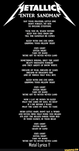 E I Allic Nter Sandman Say Your Prayers Little One Dont Forget My Son T0 Include Everyone Tuck You In Warm Within Keep You Free From Sin Till The Sandman He Metallica Lyrics