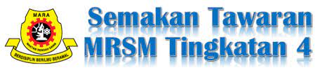 Untuk makluman, semakan tawaran mrsm untuk tahun lepas telah dibuka untuk semakan pada 15 disember 2019. Semakan Keputusan Tawaran Mrsm Kemasukan 2019
