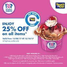 Baskin robbins is the world's largest chain of ice cream specialty shops. 25 Off Baskin Robbins Ice Cream Pay With Touch N Go Card Selected Highway Outlets Until 15 October 2017 Harga Runtuh Durian Runtuh