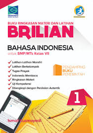 Buku Ringkasan Materi Dan Latihan Brilian Bahasa Indonesia 7 Grafindo Media Pratama