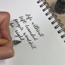 Lefty Calligraphy Video In 2020 Calligraphy Left Handed Pens Pointed Pen Calligraphy