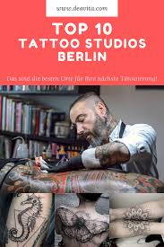 Tattoo Studios Berlin Die Besten Orte Fur Ihre Nachste Tatowierung Im Uberblick In 2020 Tattoo Studio Berlin Tattoo Studio Studios