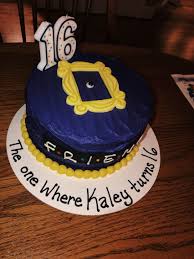 Friends Birthday Cake Friends Birthday Cake Friends Cake 16th Birthday Party