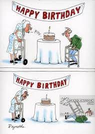 They say that with age comes wisdom. Happy Birthday Funny Old Man Birthday Image Gallery Birthday Humor Birthday Wishes Funny Old Lady Humor