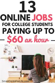 15 Best Online Jobs For College Students That Are Flexible And Pay Well Best Online Jobs Online Jobs Earn Money From Home