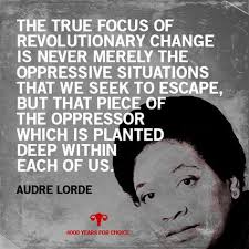 Pin By Nyree On Revolutionary Audre Lorde Quotes Audre Lorde Lorde