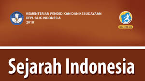 Buku Sejarah Indonesia Kelas 12 Kurikulum 2013 Revisi 2018 Materiku