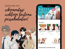 Maybe you would like to learn more about one of these? Rekomendasi Webtoon Bagus Tentang Persahabatan Remaja