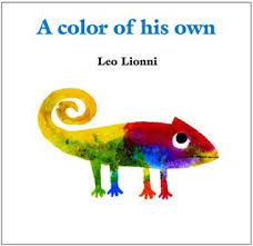 This is a cute story of a chameleon trying to find his place in a very colorful world. A Color Of His Own Printables Classroom Activities Teacher Resources Rif Org