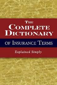 Free Download Pdf The Complete Dictionary Of Insurance Terms Explained Simply By Melissa J Samaroo Free Epub Mob Ebook Pdf Pdf Download Free Ebooks Download