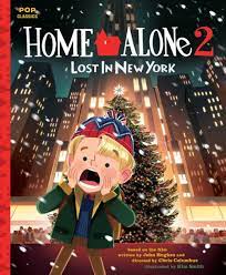 Home Alone 2 Lost In New York The Classic Illustrated Storybook Hardcover In 2021 Christmas Books For Kids Christmas Books Home Alone