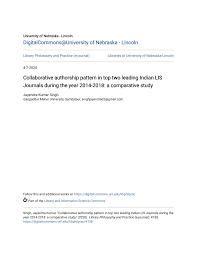 PDF) Collaborative authorship pattern in top two leading Indian LIS  Journals during the year 2014-2018: a comparative study