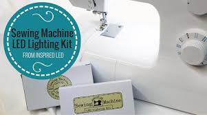 Sewing Machine Led Light Kit Inspiredled Blog