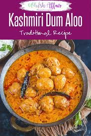 Kashmiri Dum Aloo Is A Very Famous Kashmiri Recipe Made Using Baby Potatoes Simmered In A Yogurt Based Gravy Aloo Recipes Kashmiri Recipes Indian Food Recipes