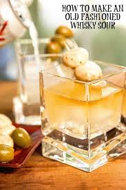 Whiskey Old Fashioned Sour Cocktail Recipe Sour Cocktail Sweet Cocktails Whiskey Old Fashioned