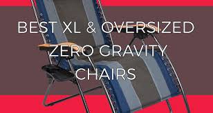 Check spelling or type a new query. Top 5 Best Xl Oversized Zero Gravity Chair Buying Guide 2017