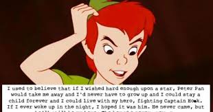 Disney Confessions Hero Fighting Childhood Crush Peter Pan Quotes Never Grow Up Children Grow Fighting Captain Di Peter Pan Disney Peter Pan Captain Hook