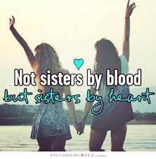 Maybe you would like to learn more about one of these? Not Blood Related Sister Quotes Quotesgram