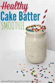 Cake Batter Healthy Smoothie Recipe Cake Batter Smoothie Healthy Cake Smoothie Recipes