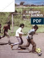 Él quedó impactado desde el primer momento, hasta. El Equipo De Los Suenos Sergio Olguin Libro Completo Diego Maradona Pablo El Apostol