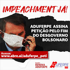 Rio de janeiro, july 1 — brazilian president jair bolsonaro fired a health official on wednesday after he reportedly asked for a bribe in a coronavirus vaccine deal, the latest graft accusation to rock the government and spark fresh calls for the president's impeachment. Aduferpe Assina Peticao Impeachment Bolsonaro Aduferpe