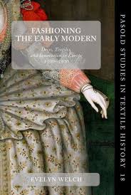 From wikimedia commons, the free media repository. Fashioning The Early Modern Dress Textiles And Innovation In Europe 1500 1800 Englisches Buch Bucher De