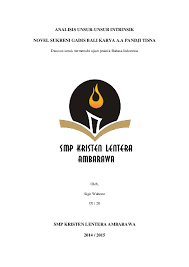 Apresiasi karya ilmiah novel atheis. Doc Analisis Unsur Unsur Intrinsik Novel Sukreni Gadis Bali Karya A Sigit Wahono Academia Edu