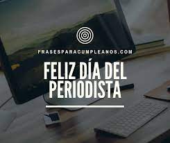 Porque hoy se recuerda nuevamente la fundación de la gazeta de buenos ayres. Mensajes De Felicitaciones Dia Del Periodista Frasescumple