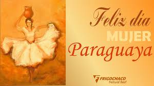 Estamos seguros que estas tarjetas. 24 De Febrero Dia De La Mujer Paraguaya Paraguay Meat Frigochaco
