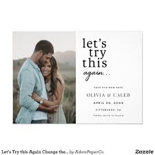 Let S Try This Again Change The Date Wedding Invitation Zazzle Com In 2020 Wedding Invitations Stationery Wedding Invitations Lets Try