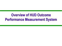 Ppt Introducing The Hud Outcome Measurement System Powerpoint Presentation Id 4429953