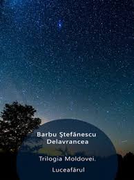 Din rude mari imparatesti, o prea frumoasa fata. LuceafÄƒrul Trilogia Moldovei 3 By Barbu È™tefÄƒnescu Delavrancea