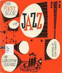 The First Book Of Jazz Jazz Poster Jazz Langston Hughes