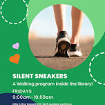 Silent Sneakers Library Walking Program