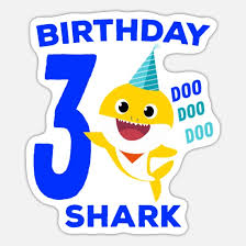 Baby Shark 3rd Birthday Baby Shark Song Gifts Sticker Spreadshirt