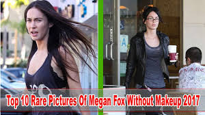 Megan fox without makeup com imagens sem maquiagem. Top 10 Rare Pictures Of Megan Fox Without Makeup 2017 Youtube